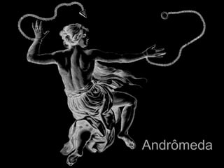 Andrômeda
 