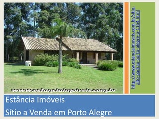 Estância Imóveis Sítio a Venda em Porto Alegre http://www.estanciaimoveis.com.br/sitio-alto-padrao-porto-alegre-p-1164.html 