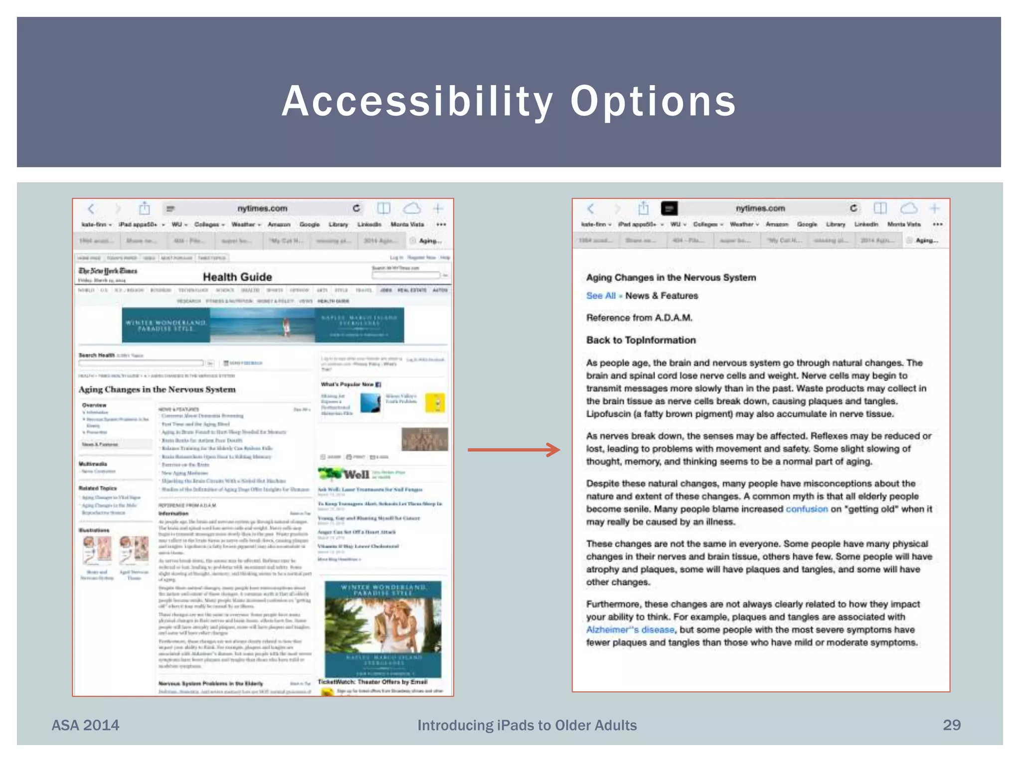 ASA 2014 Introducing iPads to Older Adults 29
Accessibility Options
 