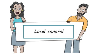 Local control
 