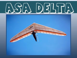 Asa Delta
 