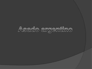 Asado argentino 