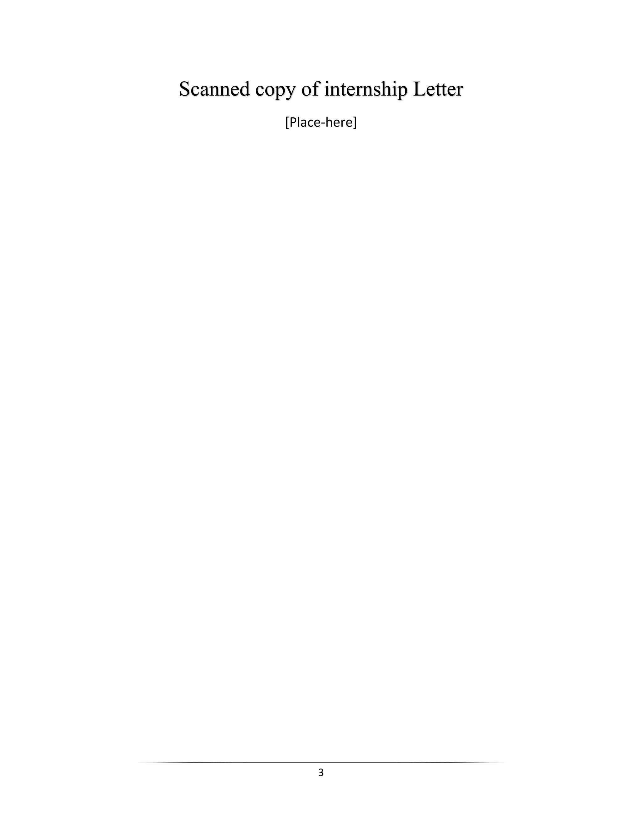 3
Scanned copy of internship Letter
[Place-here]
 