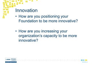 ASAE 2014 Annual Conference Education Session: Innovation Foundation Style