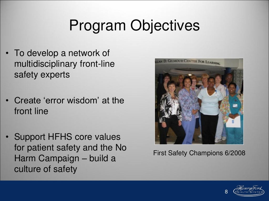 A safety champion program engagement and empowerment of frontline sta…