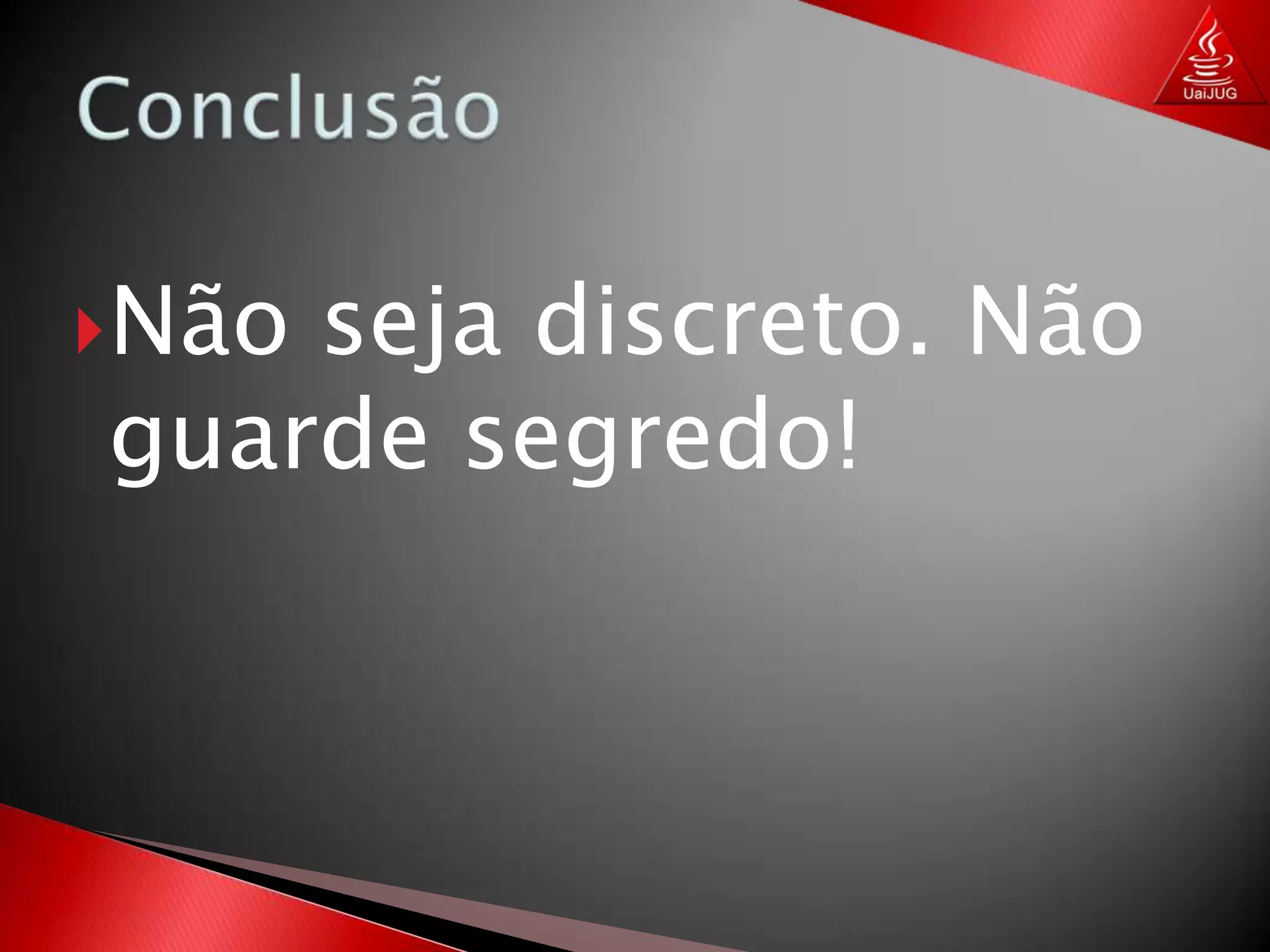 Se torna, em pouco tempo, mais competente que a média