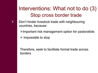 Livestock revolution: Exploiting the potential of Kenya's Arid and Semi Arid lands, November 2008