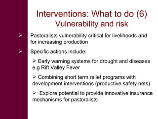 Livestock revolution: Exploiting the potential of Kenya's Arid and Semi Arid lands, November 2008