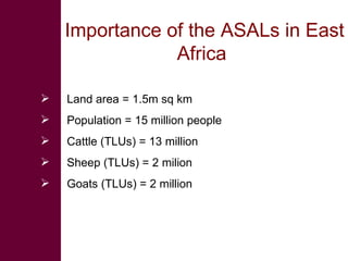 Livestock revolution: Exploiting the potential of Kenya's Arid and Semi Arid lands, November 2008