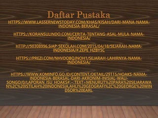 Asal Usul nama Indonesia (UTS); Reyhan Rama D.H; 1212200080; Manajemen ...