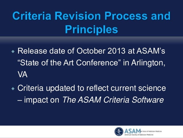 What�s New in The ASAM Criteria