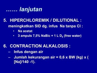 THE HARMFUL OF Na-Bic
1. Sumber CO2
Bila diberikan pada asidosis laktat dan ventilasi
tidak berubah → pH intra sel↓ (asido...