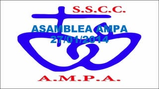ASAMBLEA AMPA
27/01/2014

 
