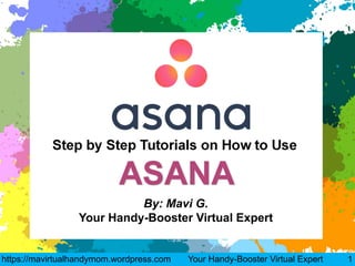 https://mavirtualhandymom.wordpress.com Your Handy-Booster Virtual Expert 1
By: Mavi G.
Your Handy-Booster Virtual Expert
 