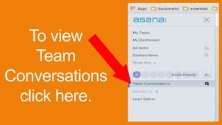 To view
Team
Conversations
click here.
 