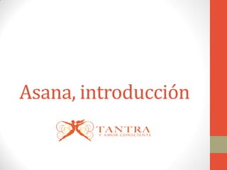 Asana, introducción
 