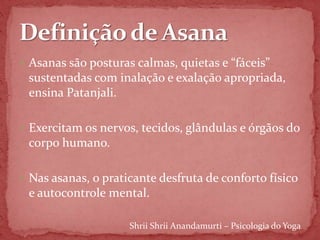 Asanas e o Ashtaunga Yoga | PPTX