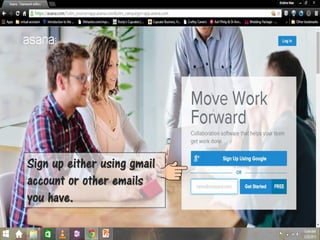Sign up either using gmail
account or other emails
you have.
 