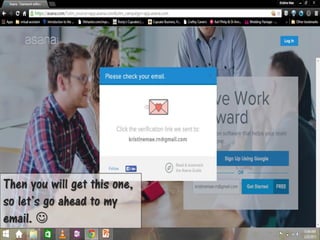 Then you will get this one,
so let’s go ahead to my
email. 
 