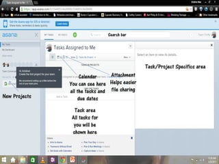 New Projects
Task/Project Specifics area
Task area
All tasks for
you will be
shown here
Calendar
You can see here
all the tasks and
due dates
Attachment
Helps easier
file sharing
Search bar
 
