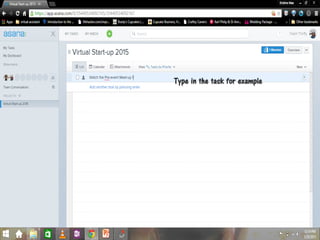 Type in the task for example
 