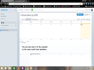 You can also view it in the calendar
so the team could track deadlines
 