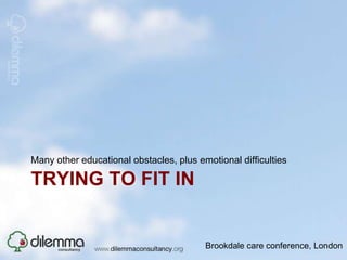 Green et al compared 20 adolescent men with AS with 20 with conduct problemsAS groupSeverely impaired practical social functioning AnxietyObsessionaldisordersBoth groups hadDepressionSuicidal ideationTempers and defiance