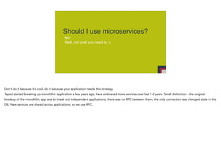 A sane approach to microservices