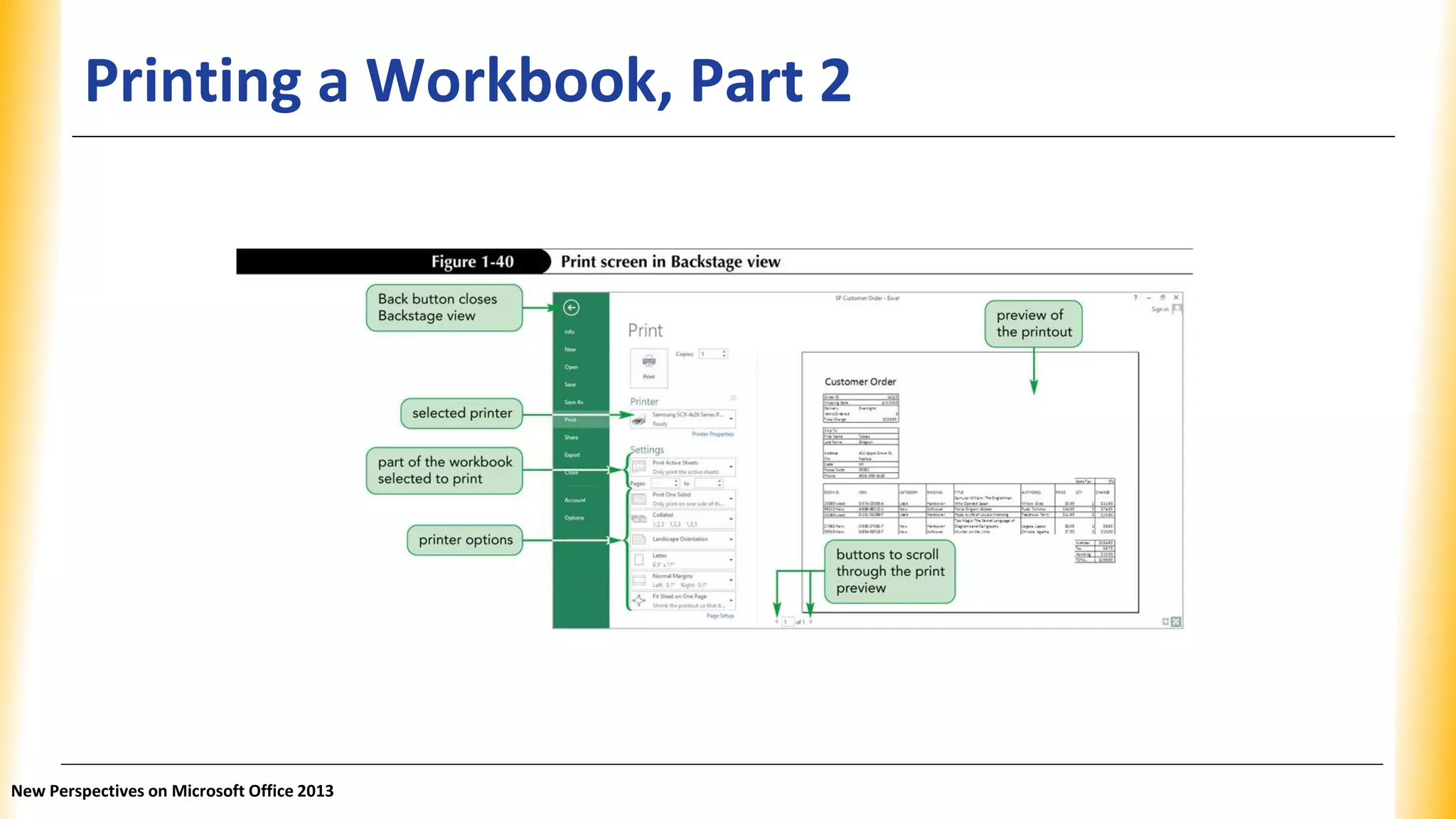 Printing a Workbook, Part 2
New Perspectives on Microsoft Office 2013
 
