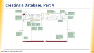 Creating a Database, Part 4
New Perspectives on Microsoft Access 2013 333
 