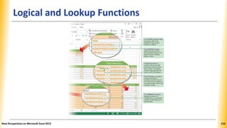 Logical and Lookup Functions
New Perspectives on Microsoft Excel 2013 216
 