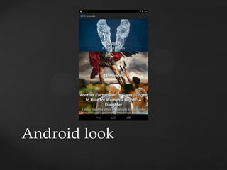 Android look
 