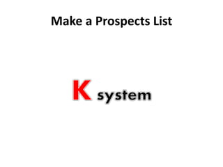 Make a Prospects List
 