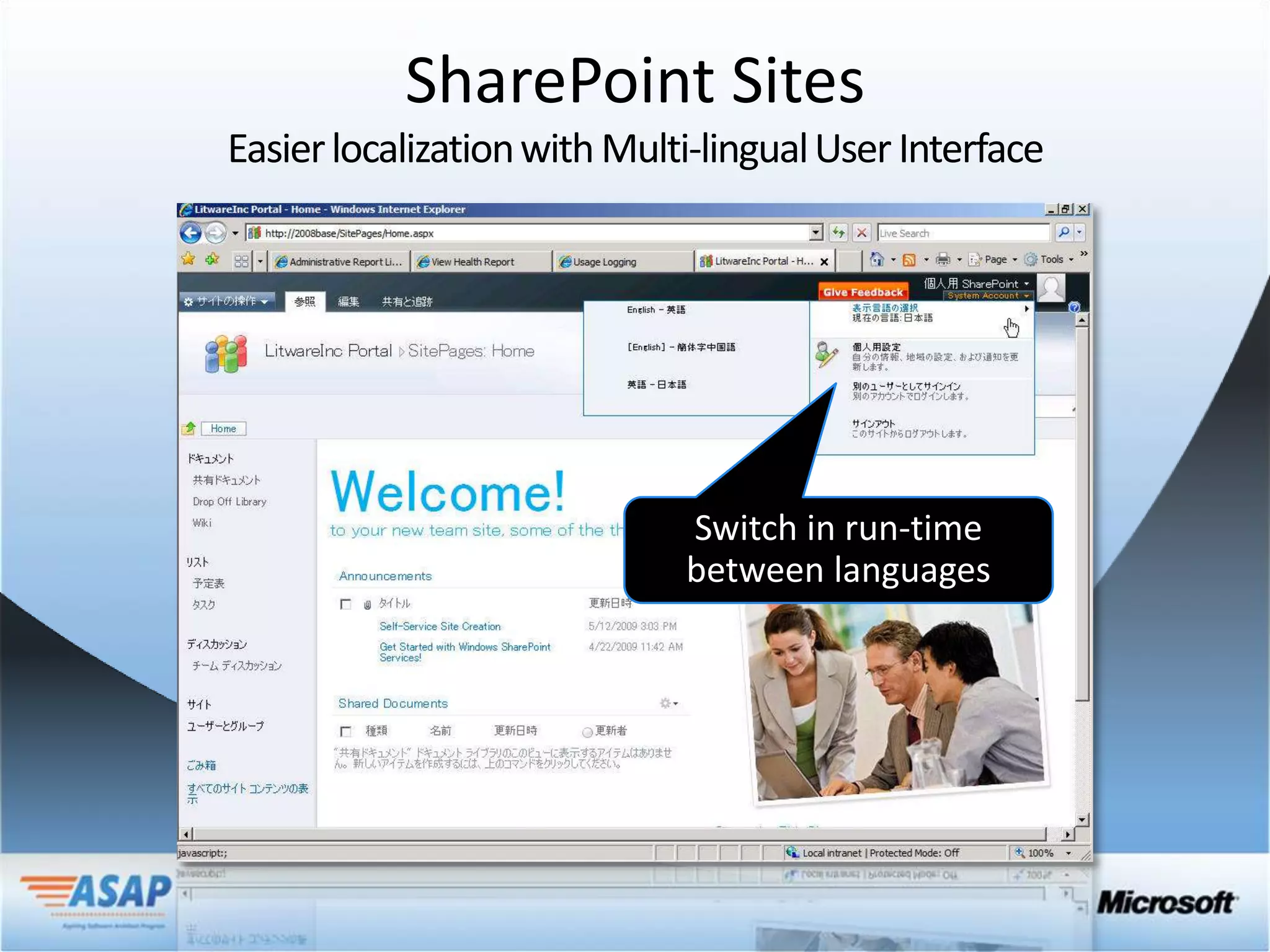 SharePoint Sites
Easier localization with Multi-lingual User Interface
 