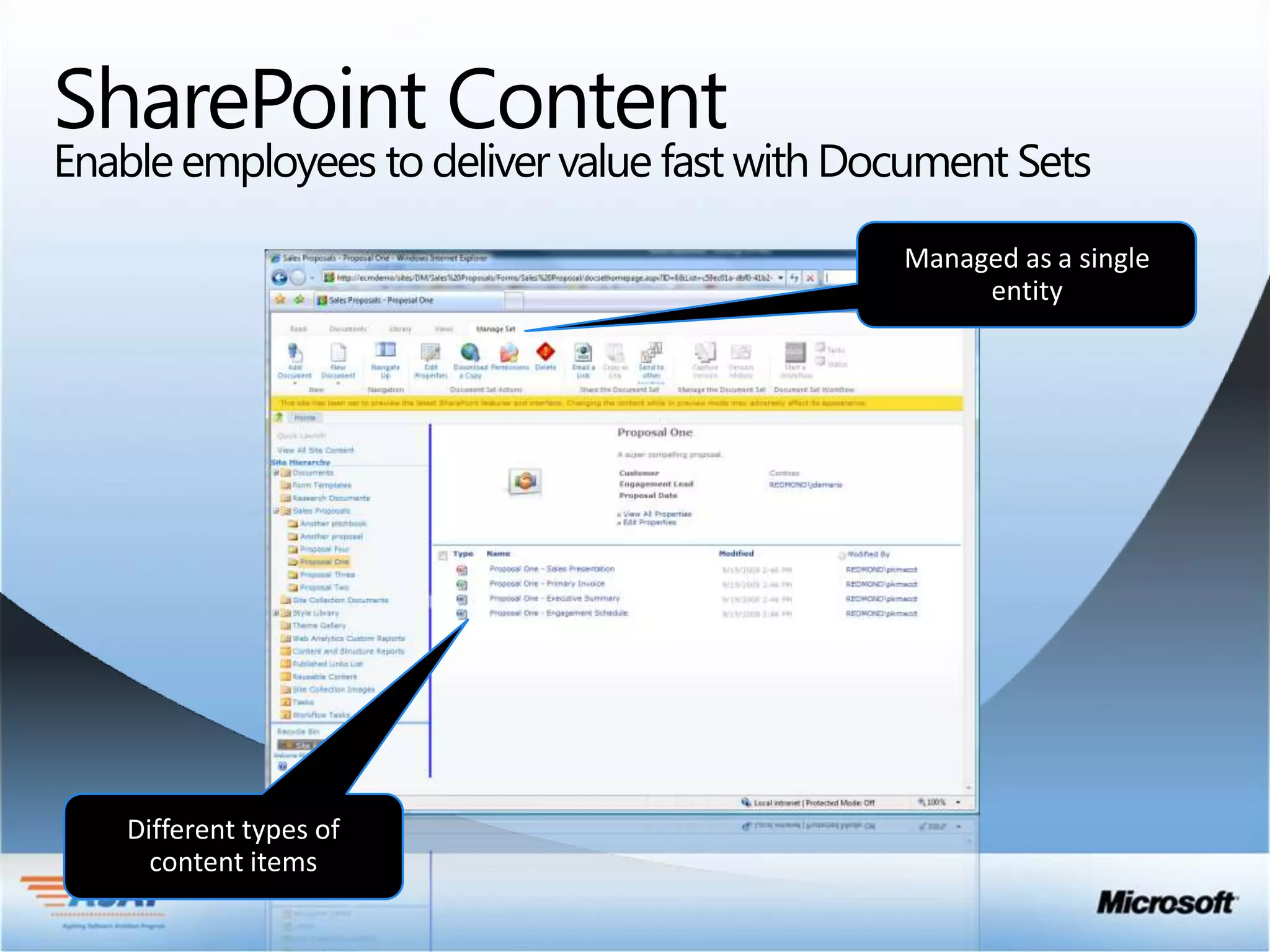 SharePoint Content
Enable employees to deliver value fast with Document Sets
 