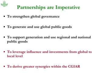 The new CGIAR: Food security, global change and international agricultural research for development