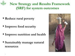 The new CGIAR: Food security, global change and international agricultural research for development