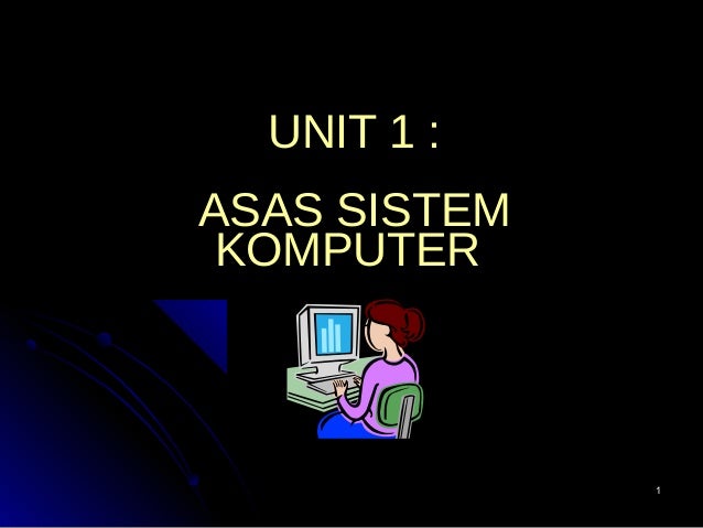 Asas Sistem Komputer