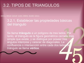 3.2. TIPOS DE TRIANGULOS  ,[object Object],[object Object]