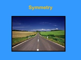 Symmetry 