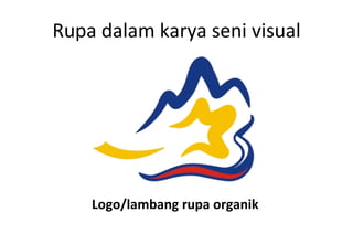 Rupa dalam karya seni visual Logo/lambang rupa organik 