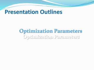 Presentation Outlines
 