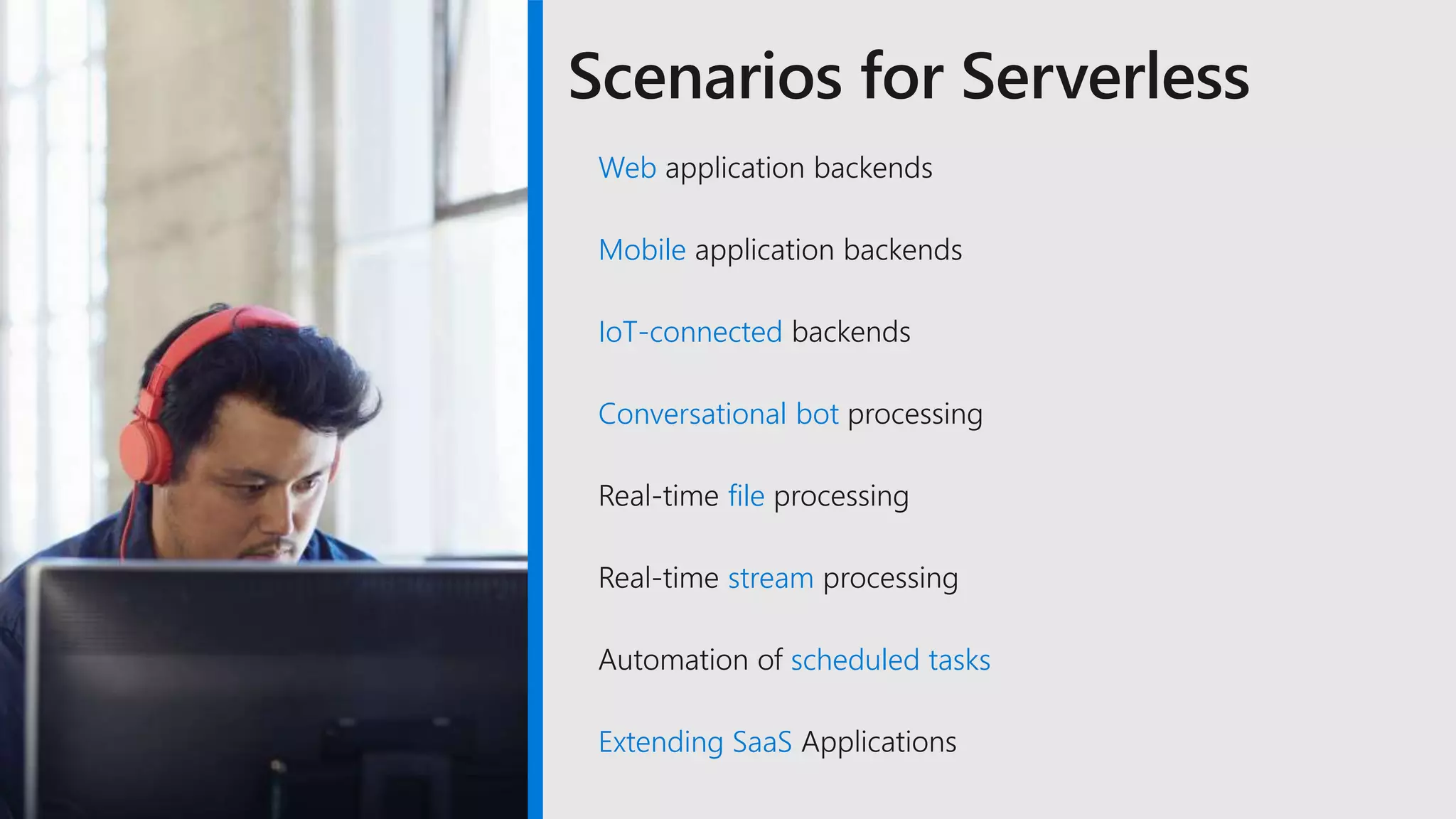 Web
Mobile
IoT-connected
file
stream
scheduled tasks
Extending SaaS
Conversational bot
 