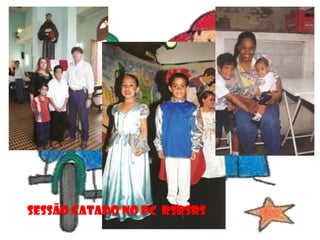 SESSÃO CATADO NO PC RSRSRS
 