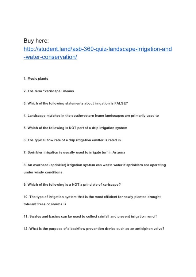 ASB 360 Quiz Landscape irrigation and water conservation