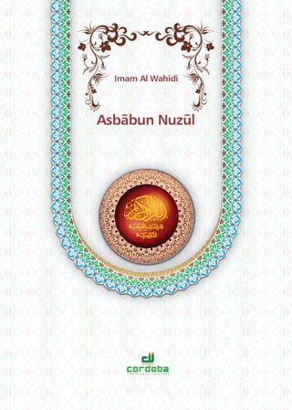 Imam Al Wahidi
Asbabun Nuzul
 
