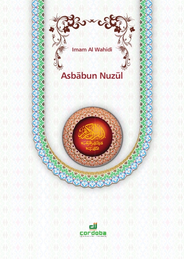 Asbabun Nuzul Imam Al Wahidi
