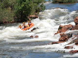 rafting
 