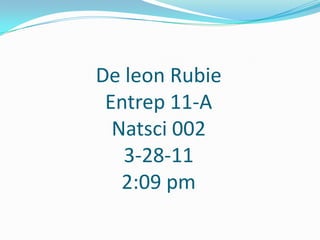 De leon Rubie  Entrep 11-ANatsci 0023-28-112:09 pm 