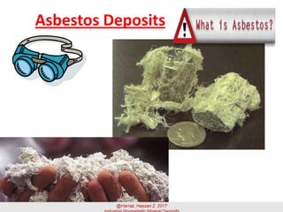 Asbestos Deposits
 
